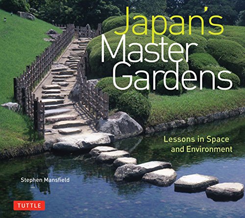 cover image Japan’s Master Gardens: Lessons in Space and Environment
