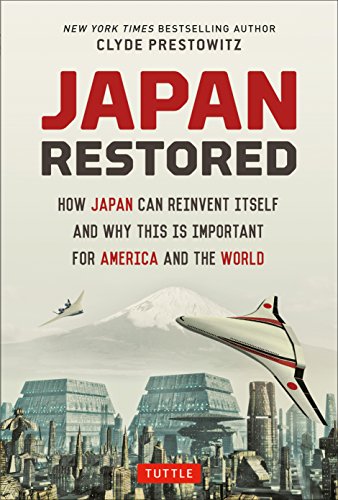 cover image Japan Restored: How Japan Can Reinvent Itself and Why This Is Important for America and the World
