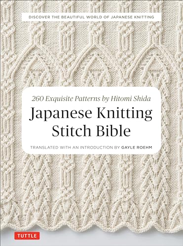 cover image Japanese Knitting Stitch Bible: 260 Exquisite Patterns by Hitomi Shida