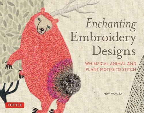 cover image Enchanting Embroidery Designs: Whimsical Animal and Plant Motifs to Stitch