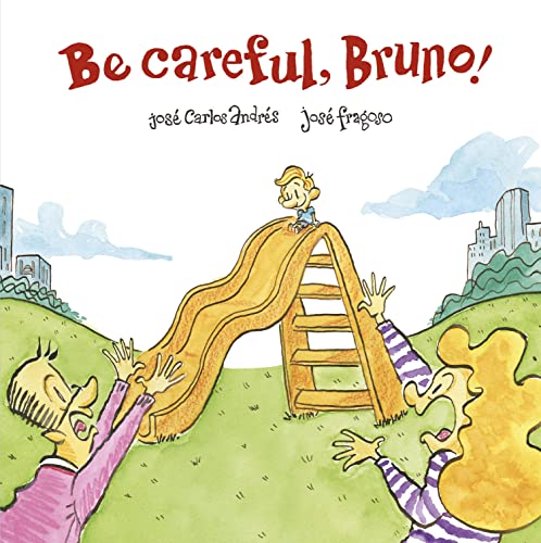cover image Be Careful, Bruno! 