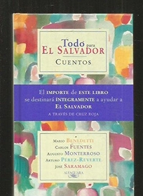 Todo Para el Salvador = Everything for El Salvador