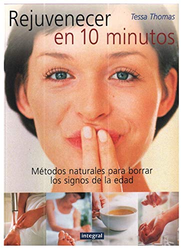 cover image Rejuvenecer En 10 Minutos