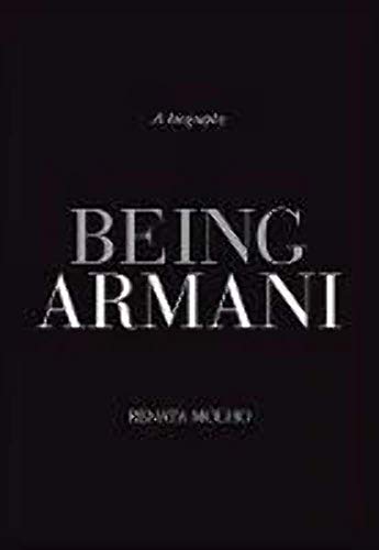 cover image Being Armani: A Biography