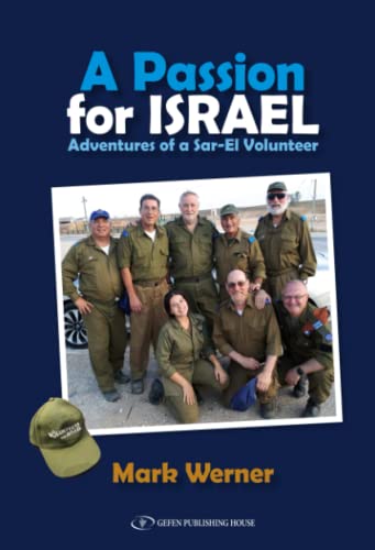 cover image A Passion for Israel: Adventures of a Sar-El Volunteer