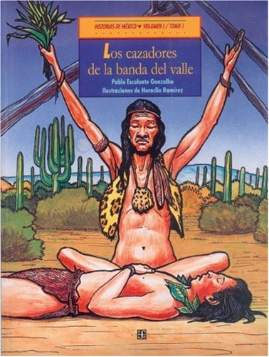 cover image Historias de M'Xico. Volumen III: M'Xico Precolombino, Tomo 1: Cautivos En El Altiplano / Tomo 2: Viajes Al Mercado de M'Xico