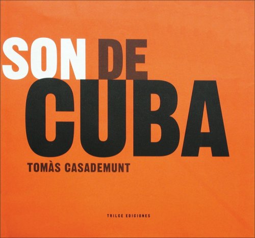 cover image Son de Cuba [With CD] = Cuba's Sound of the Son