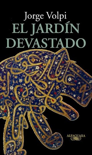 cover image El Jardin Devastado: Una Memoria