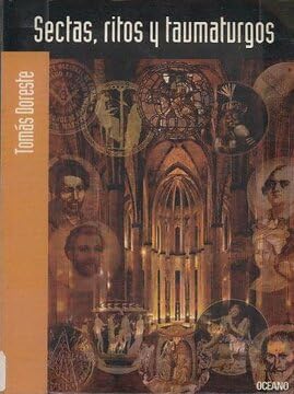 cover image Sectas, Ritos y Taumaturgos = Sects, Rites, and Miracle Workers