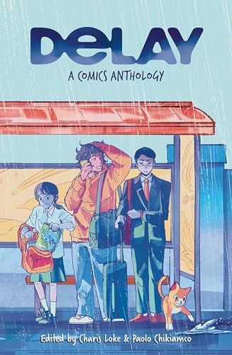 cover image Delay: A Comics Anthology