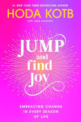 cover image Jump and Find Joy: Embracing Change in Every Season of Life