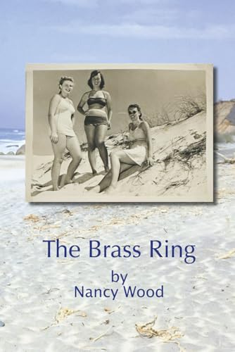cover image The Brass Ring: A Novel About Friendship
