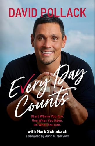 cover image Every Day Counts: Start Where You Are. Use What You Have. Do What You Can. 