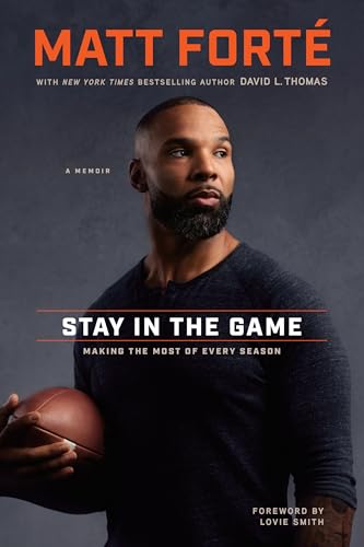 cover image Staying in the Game: Making the Most of Every Season 