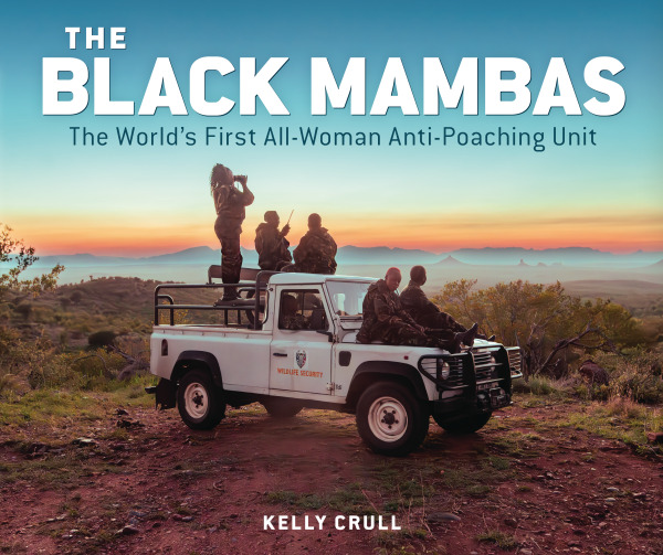 cover image The Black Mambas: The World’s First All-Woman Anti-poaching Unit 