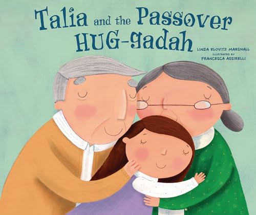 cover image Talia and the Passover Hug-gadah