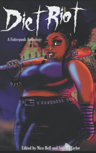cover image Diet Riot: A Fatterpunk Anthology