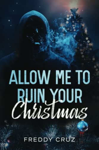 cover image Allow Me to Ruin Your Christmas