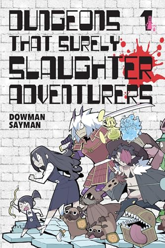 cover image Dungeons That Surely Slaughter Adventurers