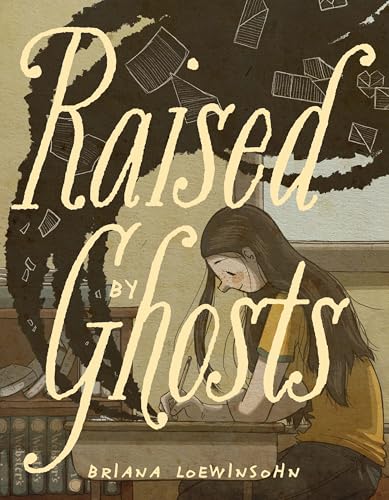 cover image Raised by Ghosts