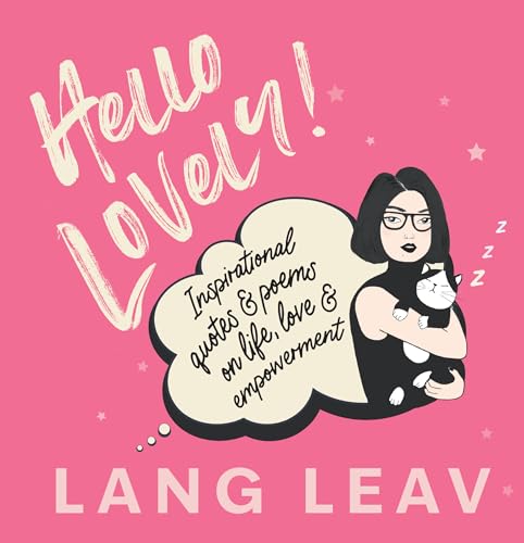 cover image Hello Lovely!: Inspirational Quotes & Poems on Life, Love & Empowerment