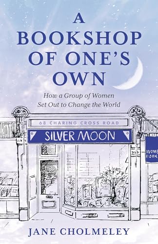 cover image A Bookshop of One’s Own: How a Group of Women Set Out to Change the World
