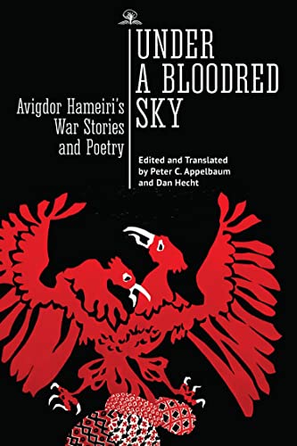 cover image Under a Bloodred Sky: Avigdor Hameiri’s War Stories and Poetry