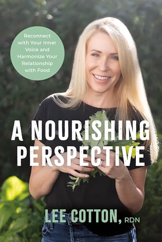 cover image A Nourishing Perspective: Reconnect with Your Inner Voice and Harmonize Your Relationship with Food