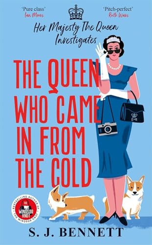 cover image The Queen Who Came in from the Cold: Her Majesty the Queen Investigates