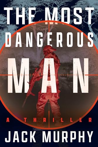 cover image The Most Dangerous Man