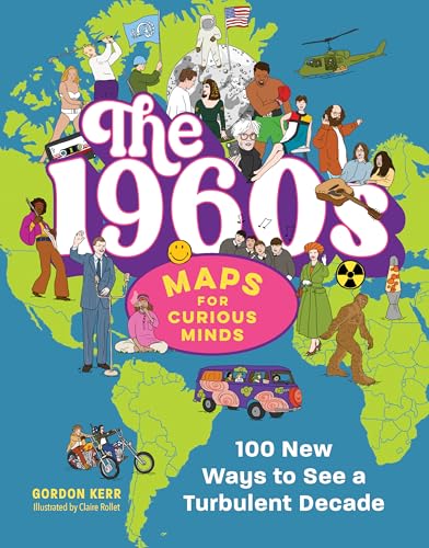 cover image The 1960s: Maps for Curious Minds