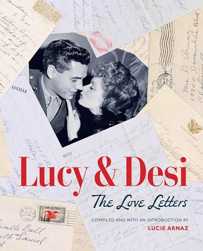 cover image Lucy & Desi: The Love Letters