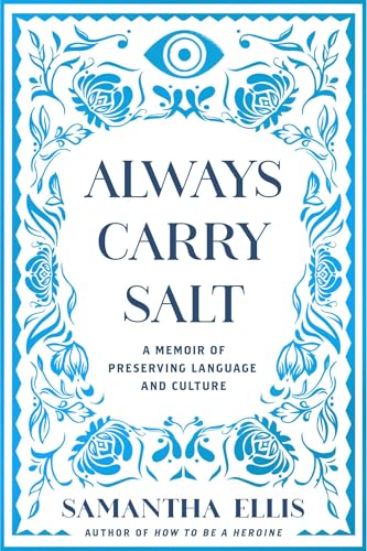 cover image Always Carry Salt: A Memoir of Preserving Language and Culture