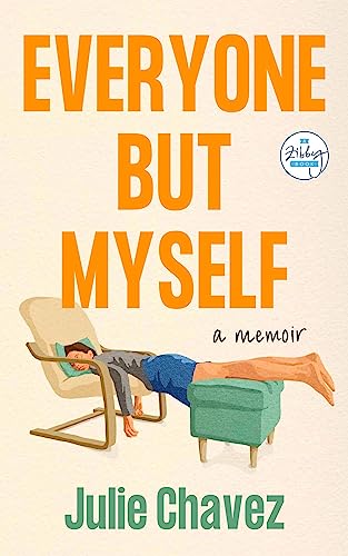 cover image Everyone but Myself: A Memoir