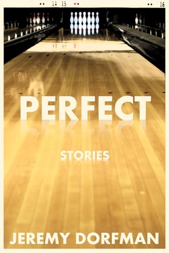 cover image Perfect: Stories