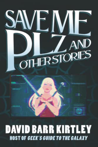 cover image Save Me Plz and Other Stories