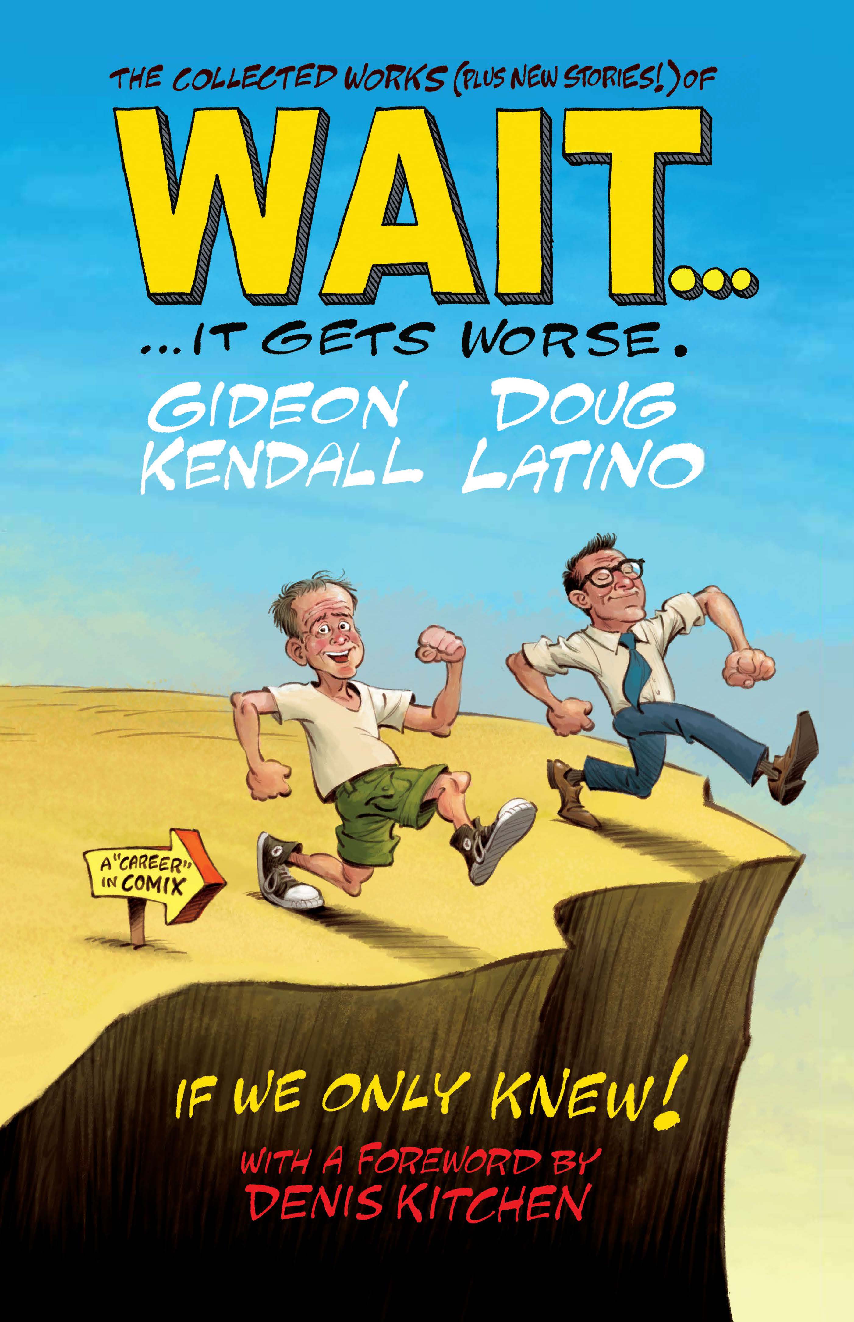 cover image Wait... It Gets Worse