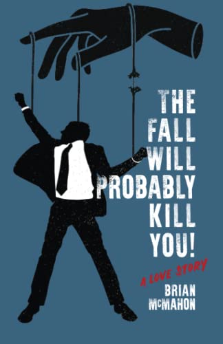 cover image The Fall Will Probably Kill You!