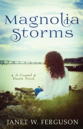 cover image Magnolia Storms: A Coastal Hearts Novel