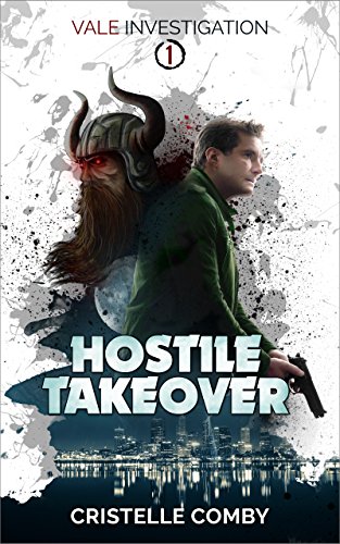 cover image Hostile Takeover: Vale Investigation, Book 1