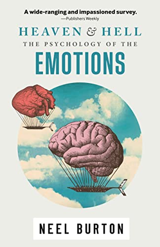 cover image Heaven and Hell: The Psychology of the Emotions