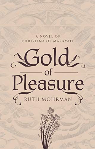 cover image Gold of Pleasure: A Novel of Christina of Markyate