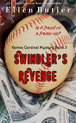 cover image Swindler’s Revenge: Karina Cardinal Mystery Book 5