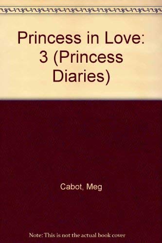 cover image PRINCESS IN LOVE: The Princess Diaries, Volume III