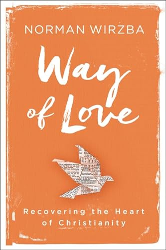 cover image Way of Love: Recovering the Heart of Christianity