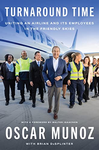 cover image Turnaround Time: Uniting an Airline and Its Employees in the Friendly Skies