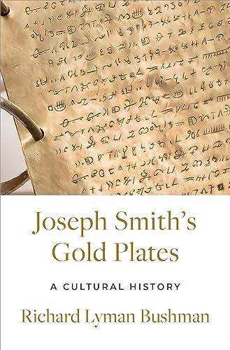 cover image Joseph Smith’s Gold Plates: A Cultural History
