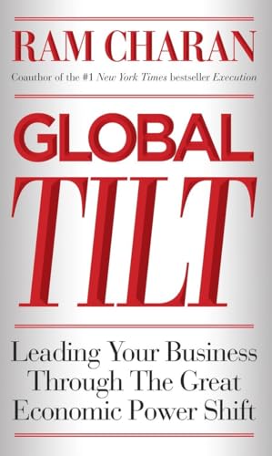 cover image Global Tilt: Mastering the Inevitable Shift of Economic Power