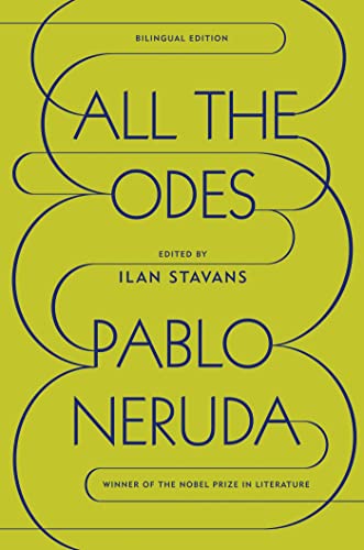cover image All the Odes: A Bilingual Edition