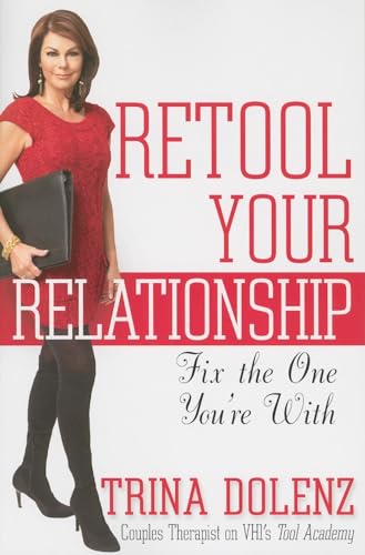 cover image Retool Your Relationship: Fix the One You're With
